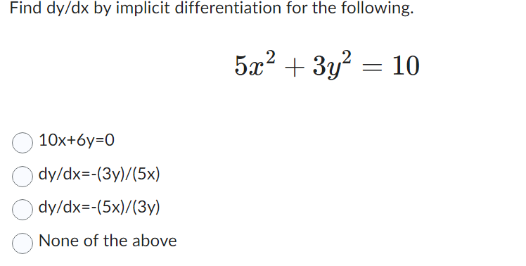 Solved Find dydx ﻿by implicit differentiation for the | Chegg.com