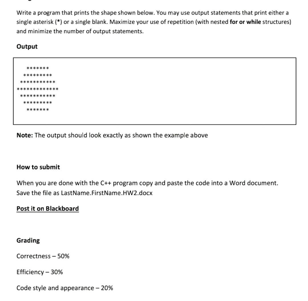 Solved Write a program that prints the shape shown below. | Chegg.com