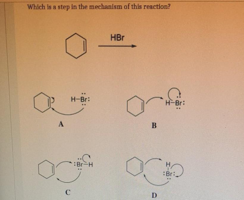Solved Which Is A Step In The Mechanism Of This Reaction Chegg