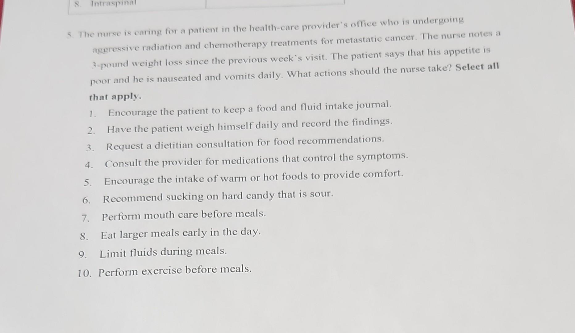 5. The nurse is caring for a patient in the | Chegg.com