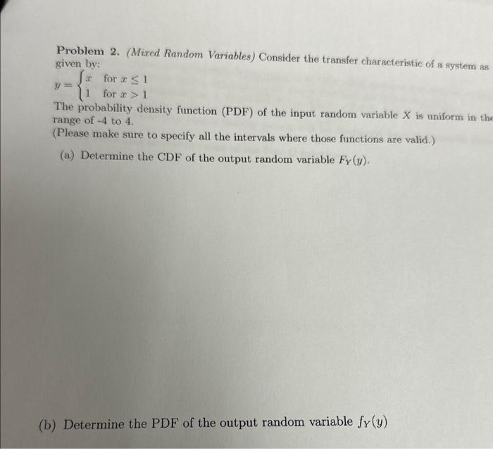 Solved Problem 2. (Mixed Random Variables) Consider The | Chegg.com