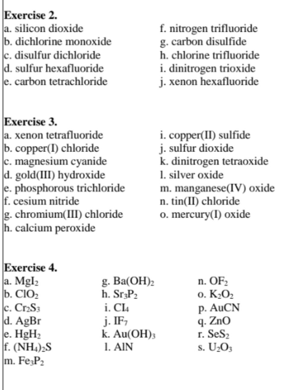 Solved Exercise 2. a. silicon dioxide b. dichlorine monoxide