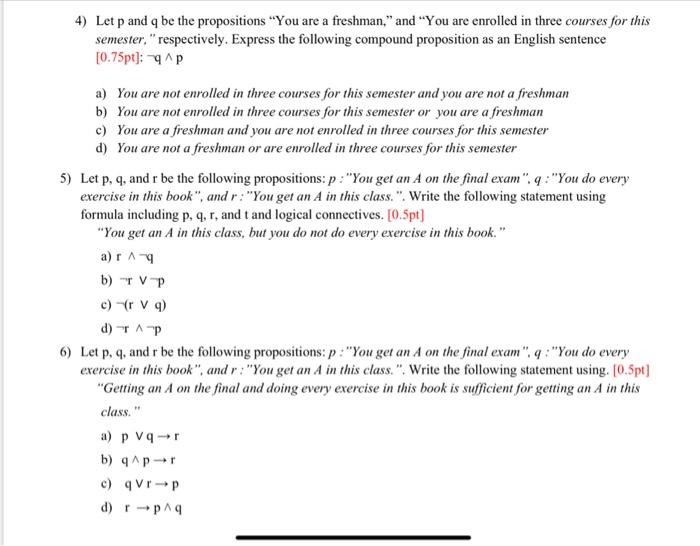 Solved 4) Let P And Q Be The Propositions "You Are A | Chegg.com