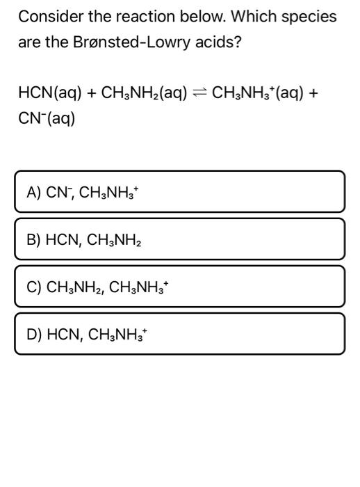 Solved Consider The Reaction Below. Which Species Are The | Chegg.com