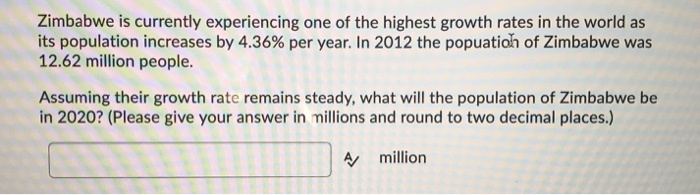 Solved Zimbabwe is currently experiencing one of the highest | Chegg.com