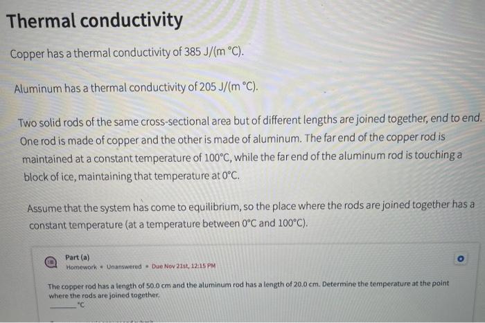 Solved Copper has a thermal conductivity of 385 J/(m∘C). | Chegg.com