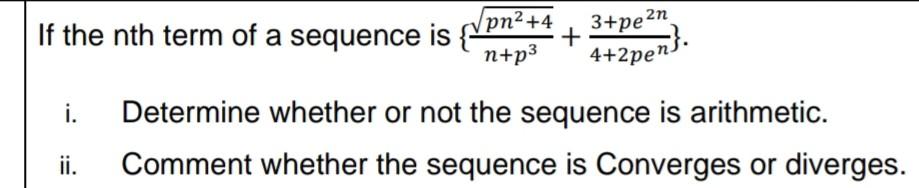 Solved If the nth term of a sequence is | Chegg.com