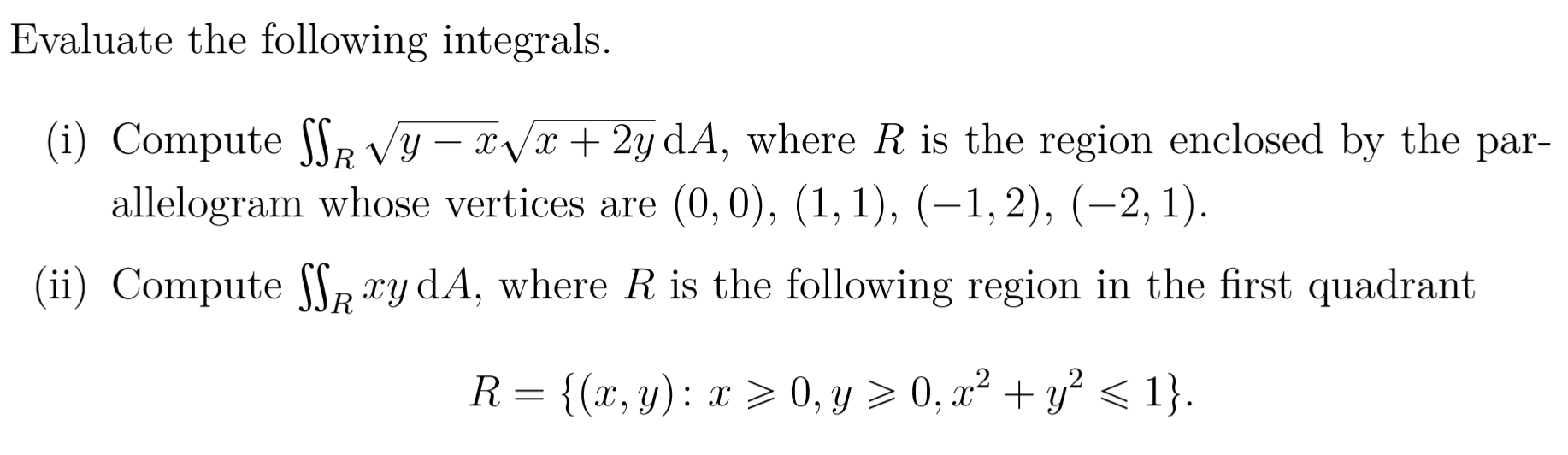 Solved Evaluate The Following Integrals I ï Compute Chegg