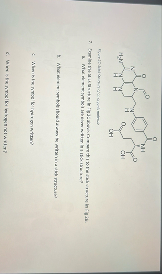 Figure 2C: Stick Structure of an organic molecule7. | Chegg.com