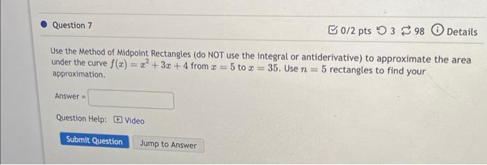 Use The Method Of Midpoint Rectangles Do Not Use The