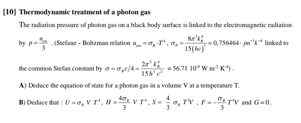 Solved 10] Thermodynamic treatment of a photon gas The | Chegg.com