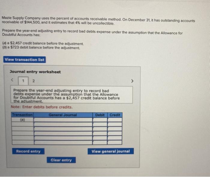Solved Mazie Supply Company uses the percent of accounts