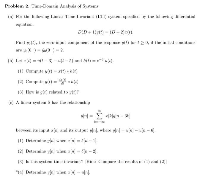 Solved Problem 2. Time-Domain Analysis of Systems (a) For | Chegg.com