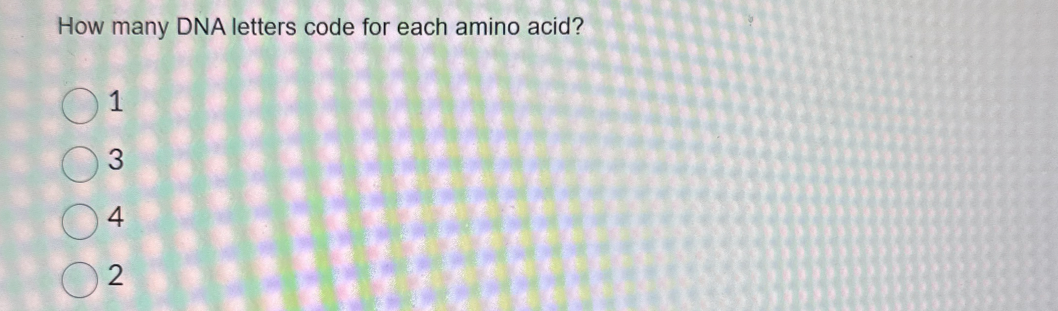 Solved How many DNA letters code for each amino acid? 1342 | Chegg.com