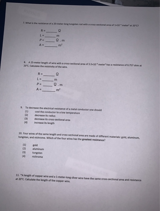 Solved 7. What is the resistance of a 20meterlong tungsten