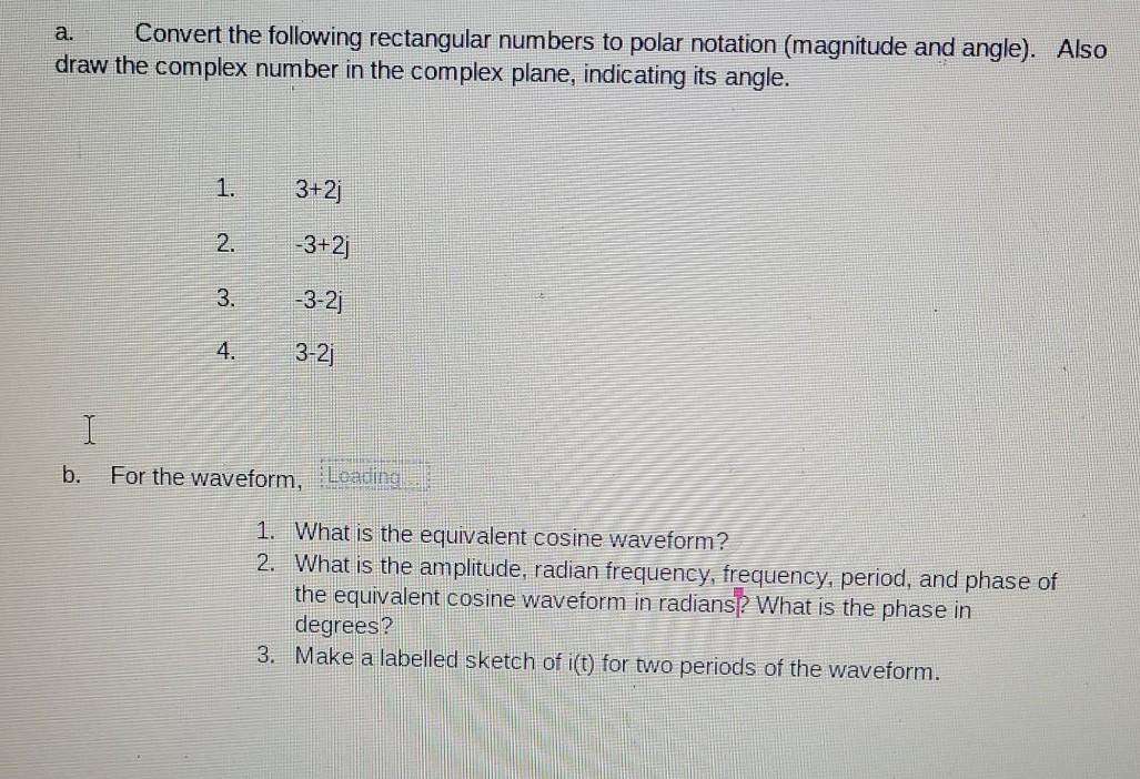 Solved a. Convert the following rectangular numbers to polar | Chegg.com