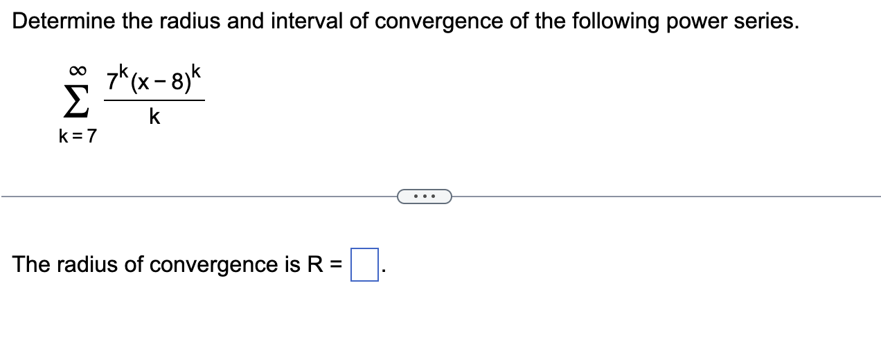 Solved Determine The Radius And Interval Of