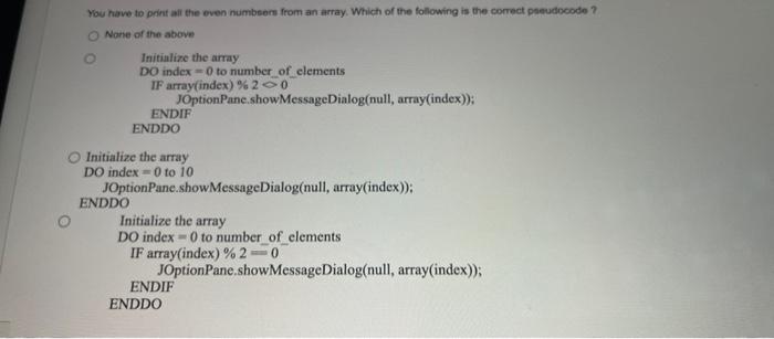 Solved You have to print on the even numbers from an array. | Chegg.com