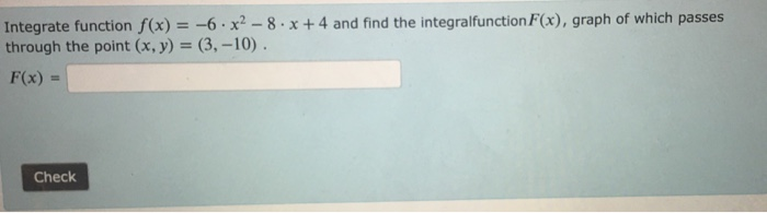 Integrate F X 3 X 3 X2 3 X 4 Dx A Simplify Chegg Com