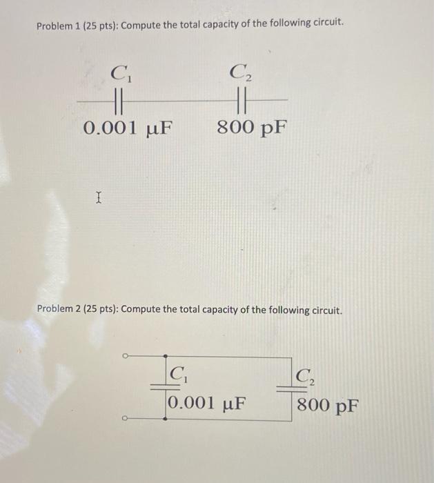 Solved Problem 1 (25 pts): Compute the total capacity of the | Chegg.com