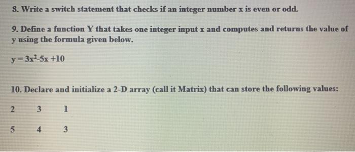 Solved S. Write a switch statement that checks if an integer | Chegg.com