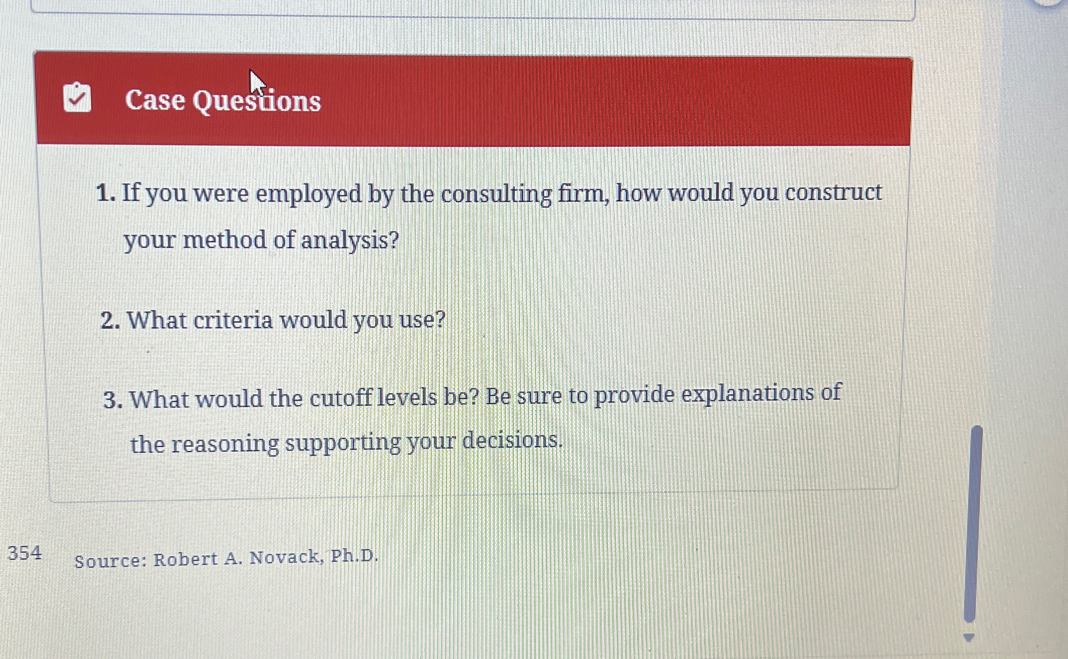 Solved Case QuestionsIf you were employed by the consulting | Chegg.com