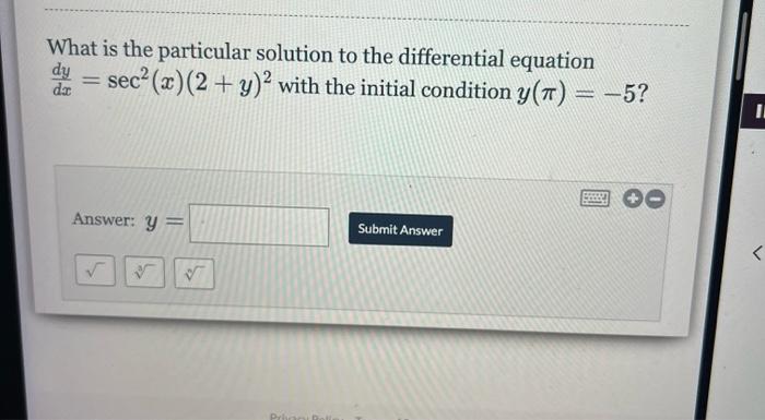 Solved What is the particular solution to the differential | Chegg.com