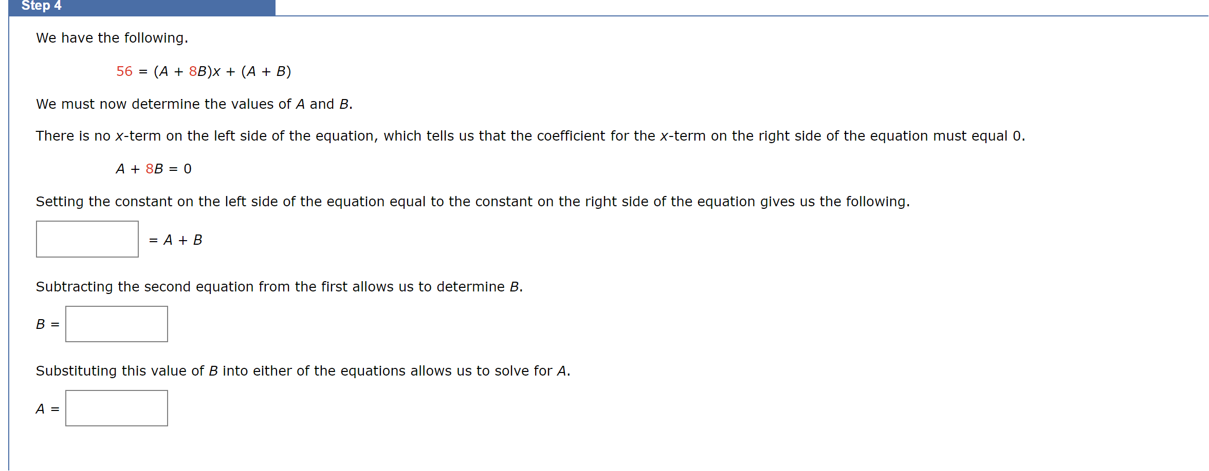 Solved Step 4We Have The Following.56=(A+8B)x+(A+B)We Must | Chegg.com