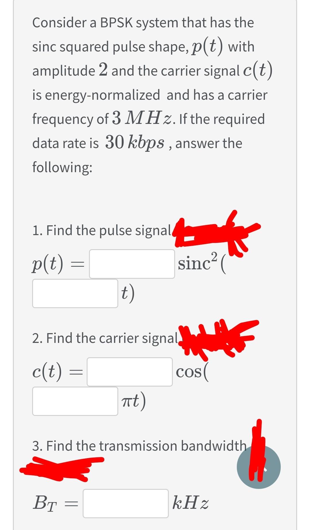 Solved Consider a BPSK system that has the sinc squared | Chegg.com