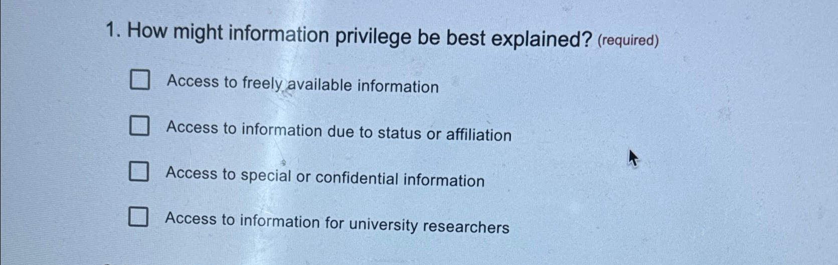 Solved How might information privilege be best explained? | Chegg.com