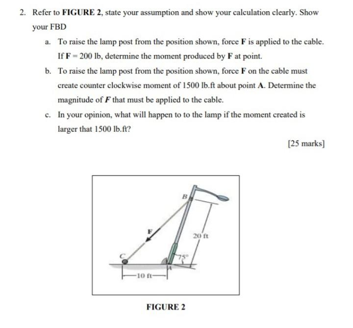 Solved 2. Refer to FIGURE 2, state your assumption and show | Chegg.com