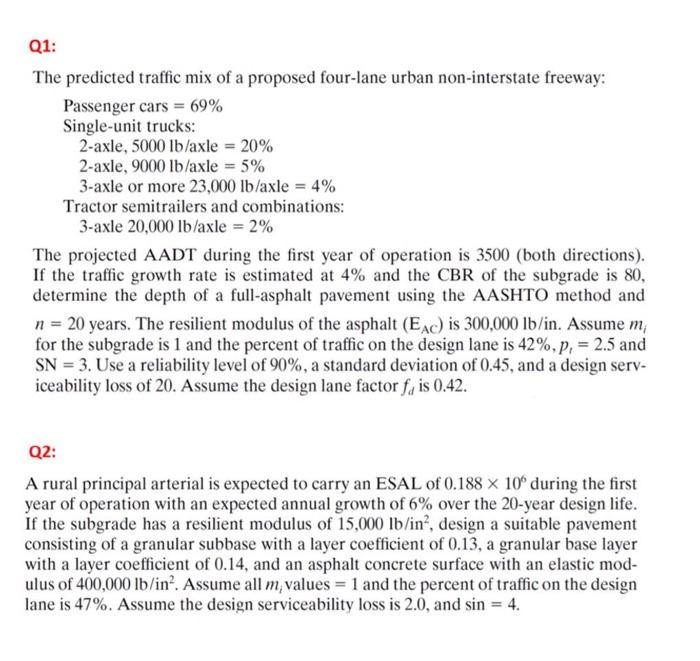 Solved The Predicted Traffic Mix Of A Proposed Four-lane | Chegg.com ...