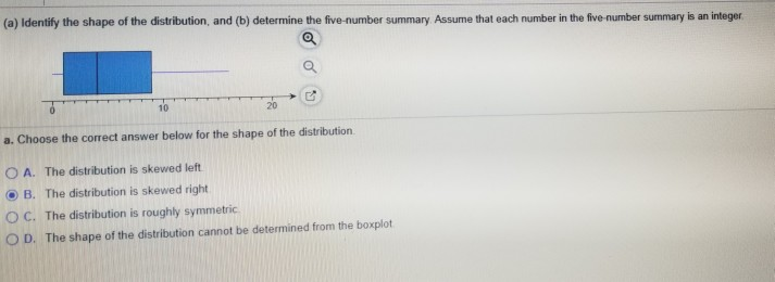 Solved (a) Identify the shape of the distribution, and (b) | Chegg.com