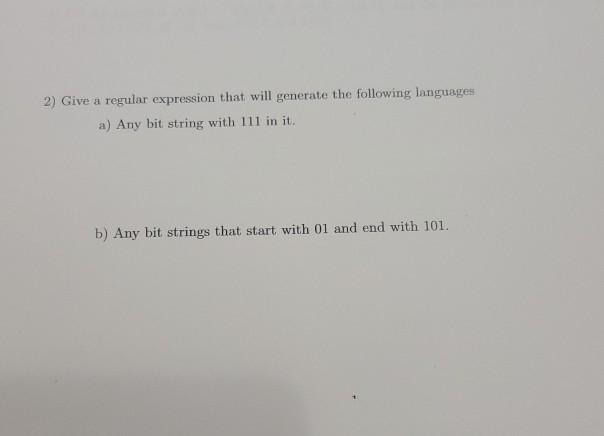 Solved 2) Give a regular expression that will generate the | Chegg.com
