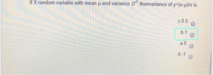 Solved If X random variable with mean y and variance of | Chegg.com
