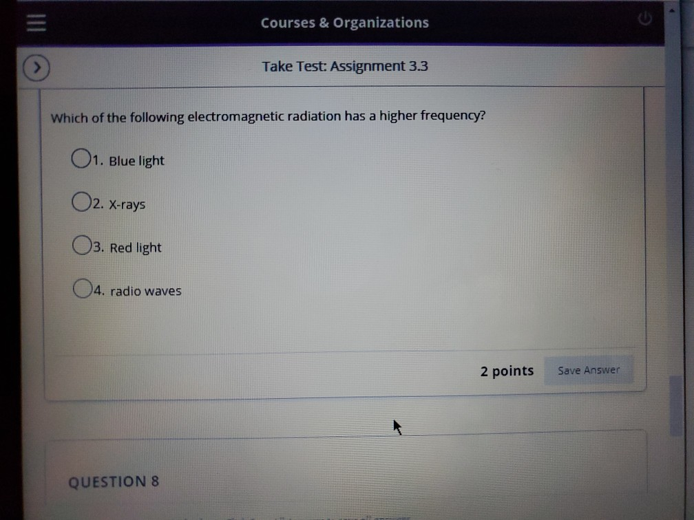 Solved: Courses & Organizations Take Test: Assignment 3.3 | Chegg.com