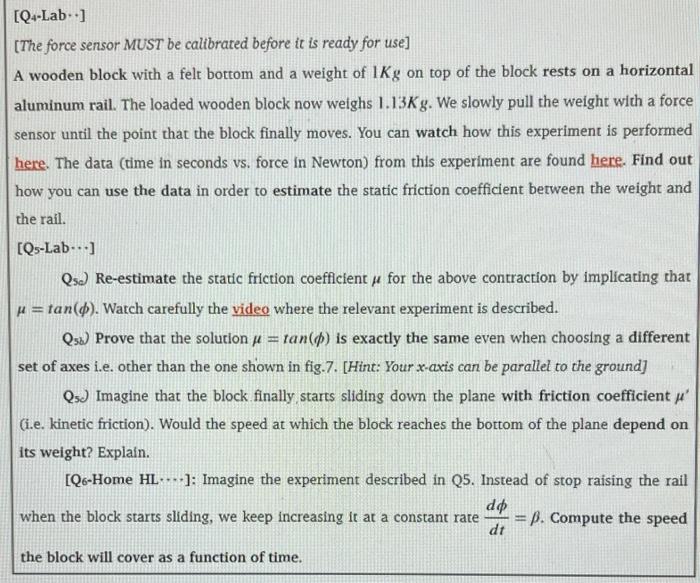 Solved [Q4Lab.) [The force sensor MUST be calibrated before