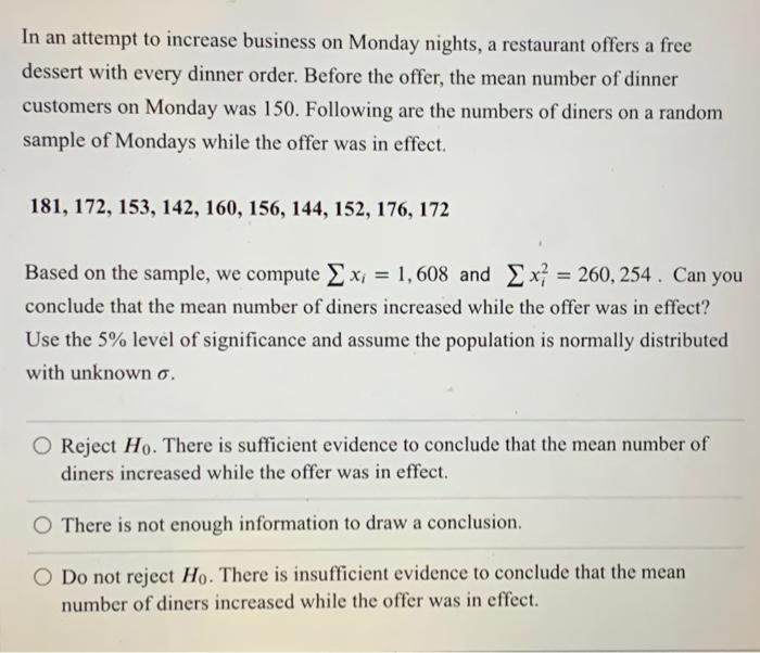 Solved In An Attempt To Increase Business On Monday Nights Chegg