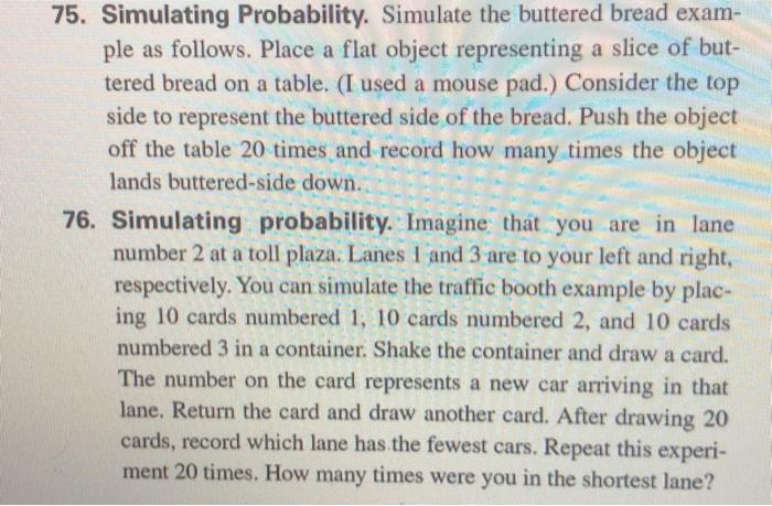 Solved 75. Simulating Probability. Simulate the buttered | Chegg.com