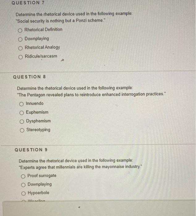 QUESTION 7 Determine the rhetorical device used in | Chegg.com