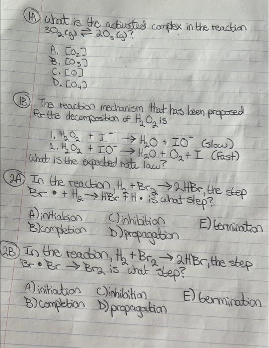 Solved (1A) What is the actiuated complex in the reaction | Chegg.com