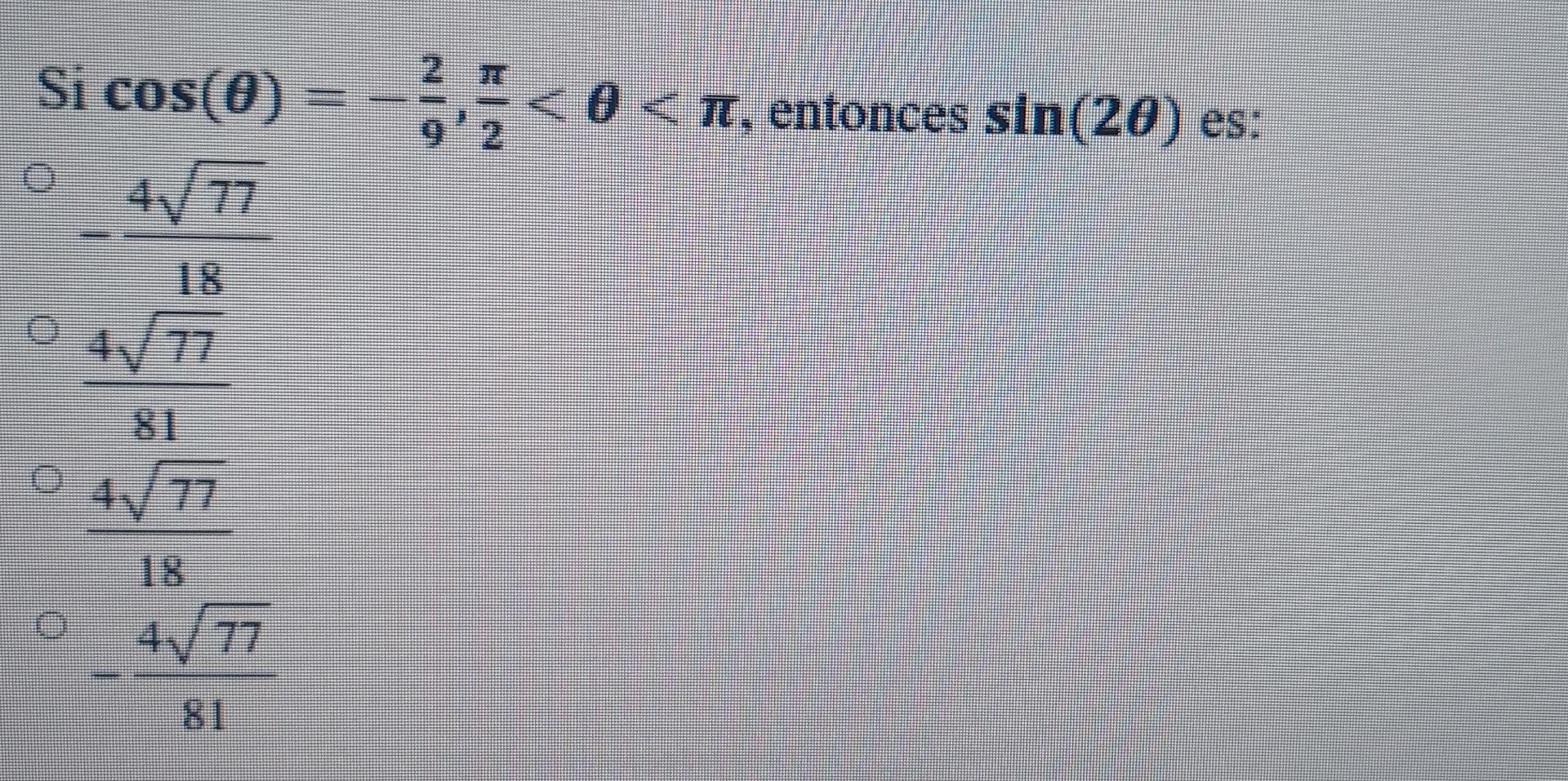 Si cos(0) 4/17 는 < I( 0 <1, entonces sin(20) es: 10 0 21 472 ED