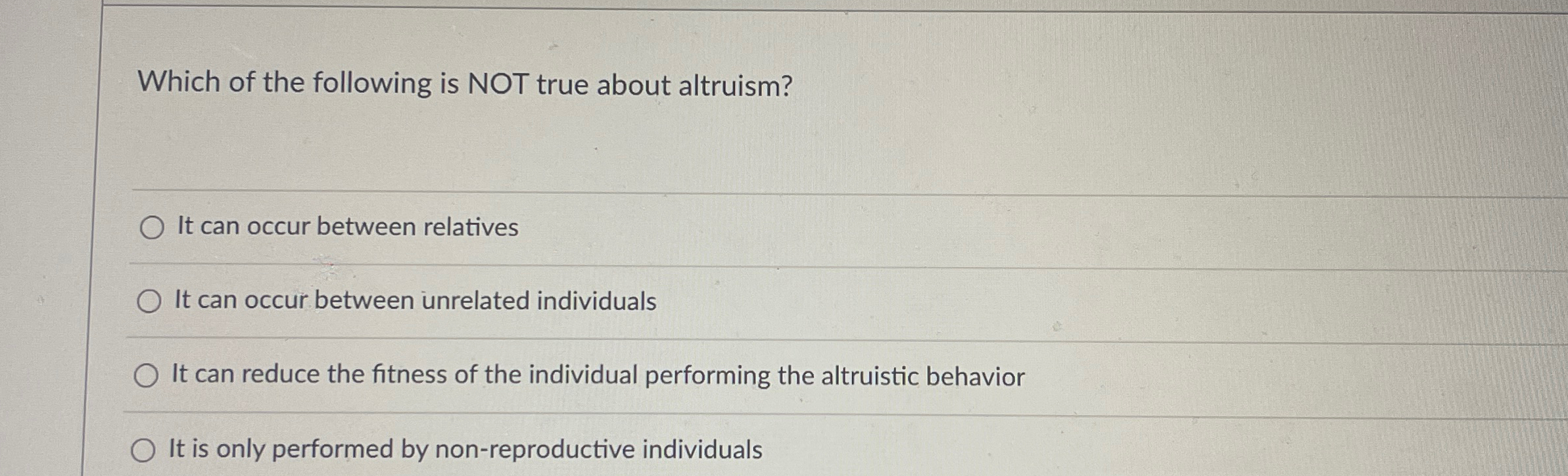 Solved Which of the following is NOT true about altruism?It | Chegg.com