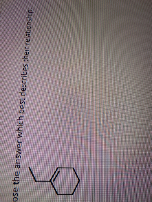 Solved Inspect The Pair Of Structures Below And Choose The | Chegg.com