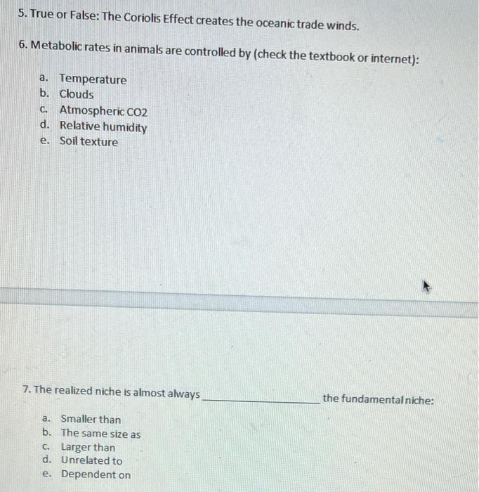 Solved 5. True Or False: The Coriolis Effect Creates The | Chegg.com