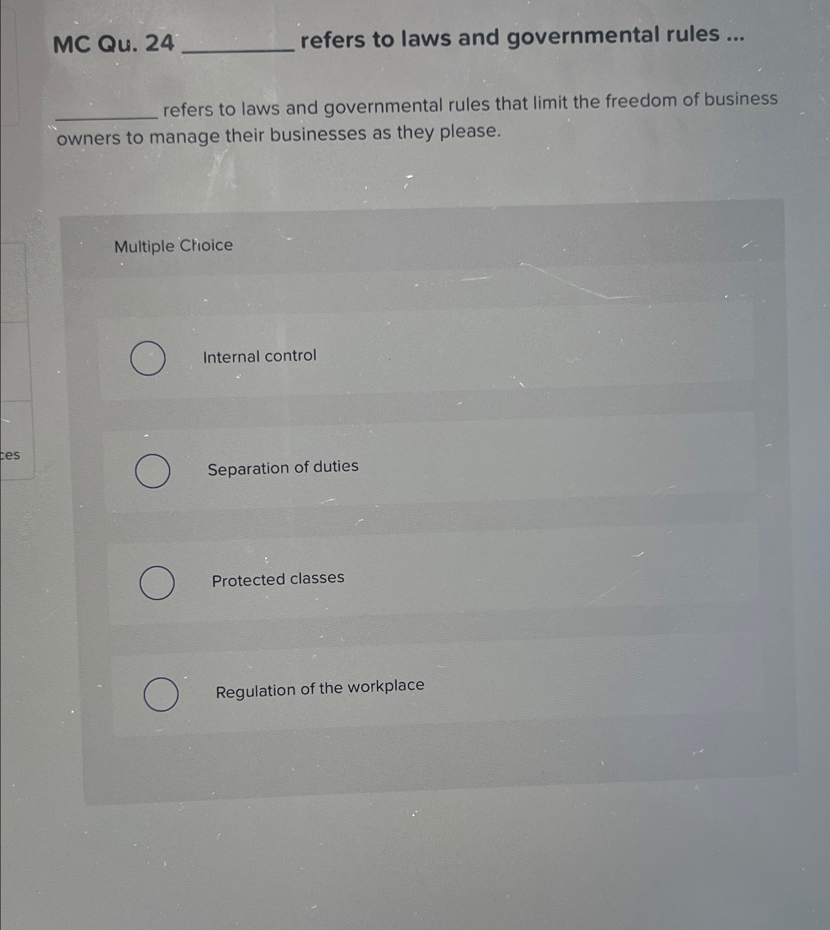 Solved Mc Qu 24 ﻿refers To Laws And Governmental Rules