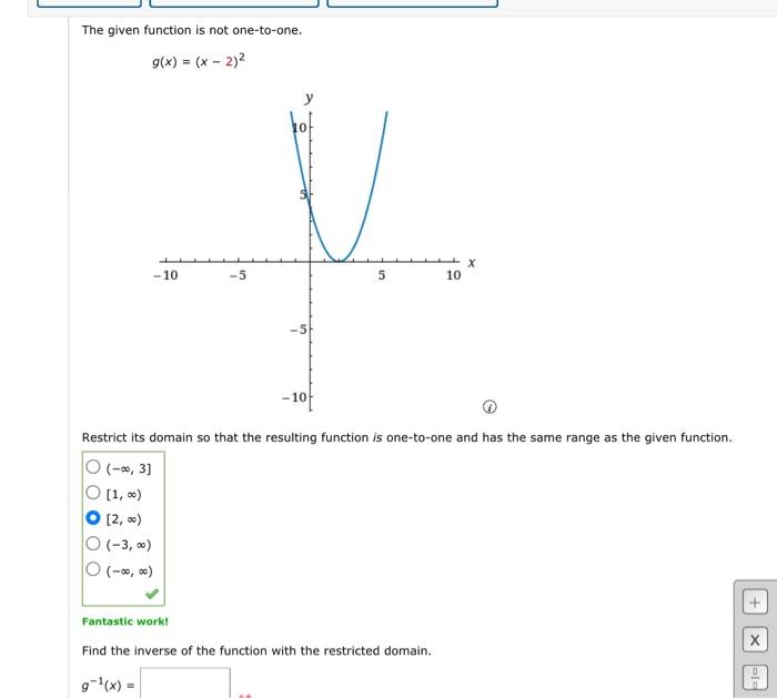 Solved The given function is not one-to-one. g(x)=(x−2)2 | Chegg.com