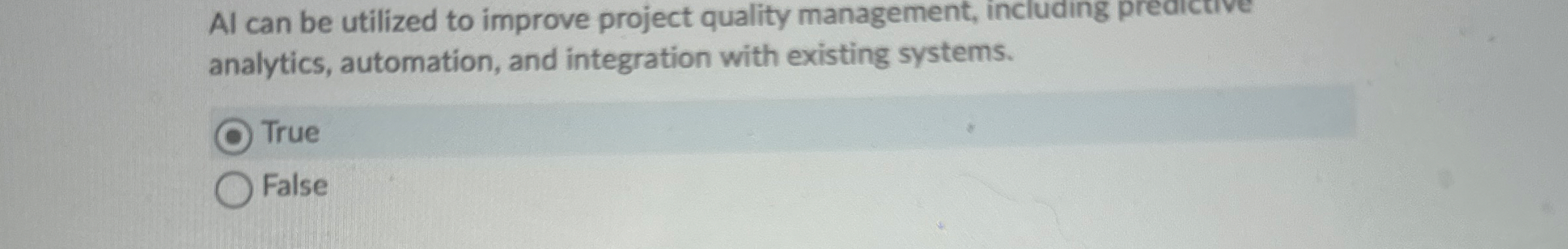 Solved Al can be utilized to improve project quality | Chegg.com