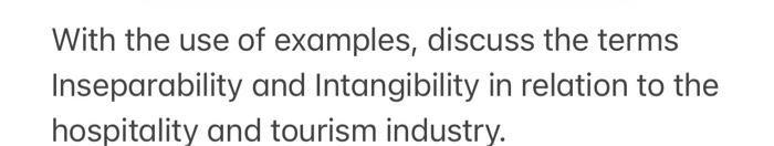 Solved With the use of examples, discuss the terms | Chegg.com
