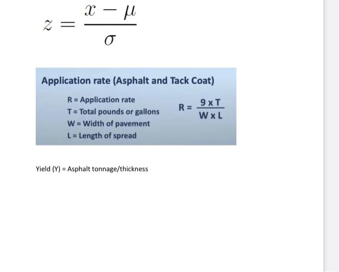 z=σx−μ Application rate (Asphalt and Tack Coat) R=